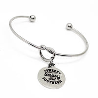 Sweet Sassy And Southern Charm Bracelet, Girlfriend Gift, Daughter Gift, Wife Gift, Granddaughter Gift, Cuff Bracelet, Knot Bracelet