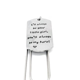 Dad Bookmark, I’ll Always Be Your Little Girl, You’ll Always Be My Hero Charm Bookmark, Fathers Day Gift, Dad Birthday Gift, Gift For Him