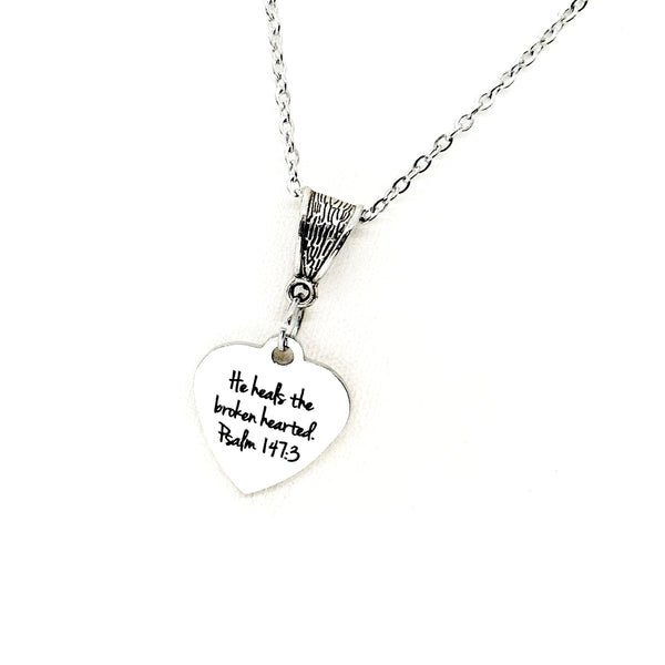 Faith Jewelry, He Heals the Broken Hearted Necklace, Psalm 147 3 Necklace, Scripture Quote, Difficult Times Gift, Sympathy Gift, Christian