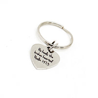 He Heals The Broken Hearted Heart Charm Keychain, Psalm 147 3, Scripture Gift, Faith Gift, Bible Verse Gift, Sympathy Gift, Loss Gift