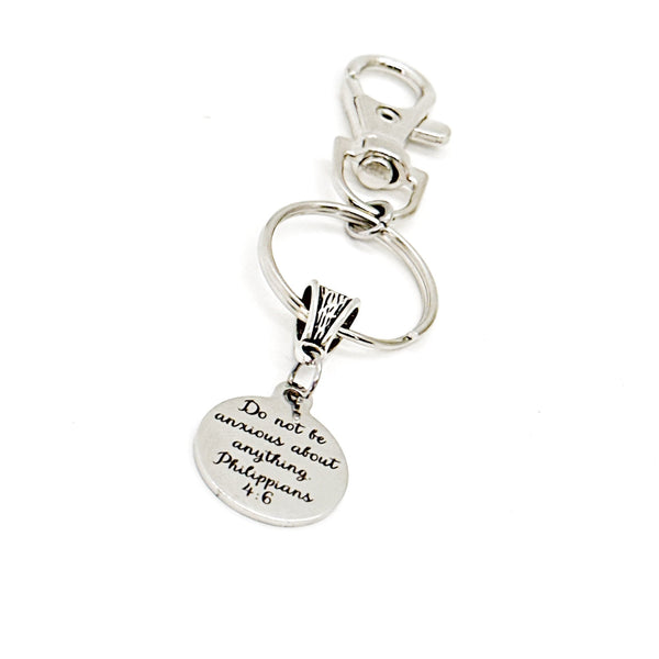 Do Not Be Anxious About Anything Charm Keychain, Philippians 4 6, Scripture Gift, Christian Gift, No More Anxiety, Christian Peace, Faith