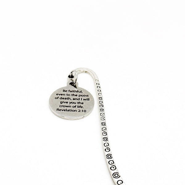 Be Faithful Even To The Point Of Death Charm Bookmark, Revelation 2 10, Faith Gift, Missionary Gift, Mission Trip, Bible Bookmark