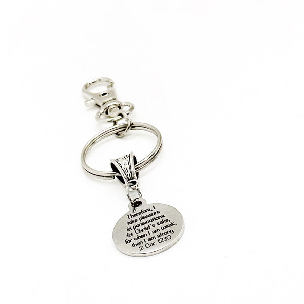 When I Am Weak Then I Am Strong Clip On Charm Keychain, 2 Cor 12 10, Scripture Gift, Christian Gift, Persecutions For Christs Sake, Faith