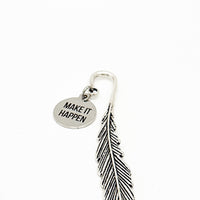 Make It Happen Charm Feather Stem Bookmark, Encouraging Gift, Motivating Gift, Gift For Her, Gift For Him, Motivational, Encouragement