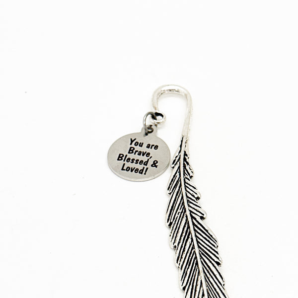You Are Brave Blessed And Loved Charm Feather Stem Bookmark, Encouragement Gift, Son Gift, Daughter Gift, Student Gift, Going To College