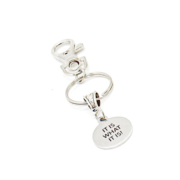 It Is What It Is Charm Clip On Keychain, Acceptance Gift, Letting Go, Recovery Gift, Gift For Me, Wife Gift, Affirmation Gift, Moving On