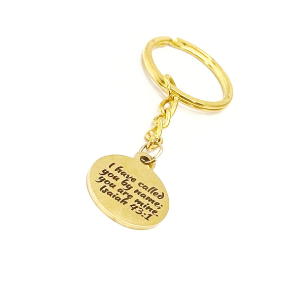 I Have Called You By Name You Are Mine Isaiah 43 1 Goldtone Charm Keychain, Faith Gift, Baptism Gift, Salvation Gift, Christian Gift