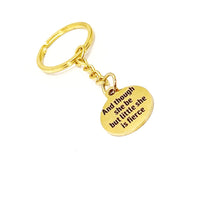 And Though She Be But Little She Is Fierce Goldtone Charm Keychain, Daughter Gift, Granddaughter Gift, Strong Woman Gift, Friend Gift, Wife